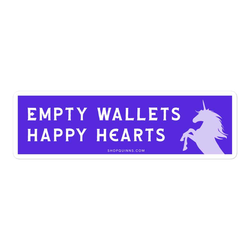 Empty Wallets Happy Hearts