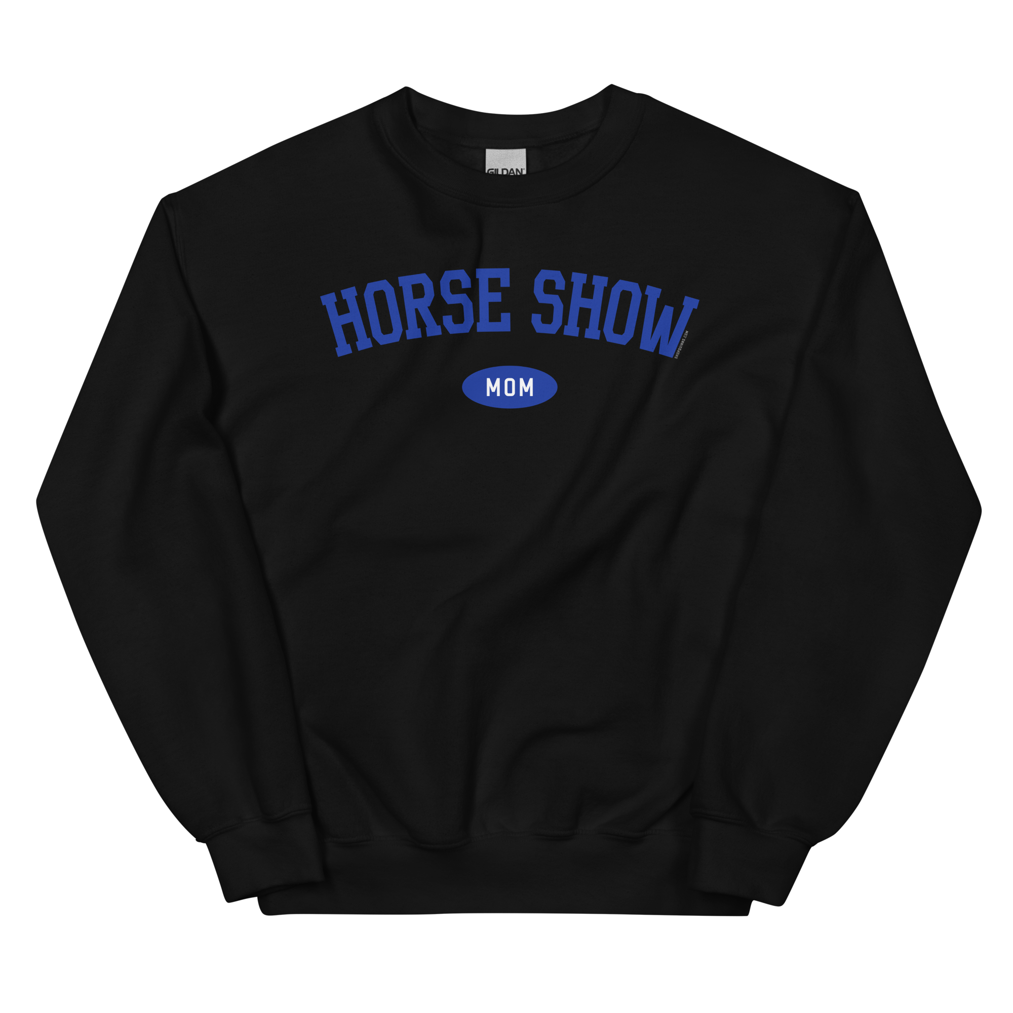 Horse Show Mom Crewneck Sweatshirt